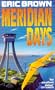 Meridian Days