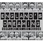 England's Dreaming [compiled by Jon Savage]