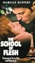 The School of Flesh [VHS]