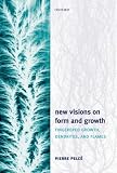 New Visions on Form and Growth: Digitation, Dendrites, and Flames
