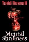 Mental Shrillness