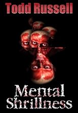 Mental Shrillness