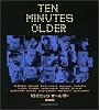 10ミニッツ・オールダー