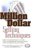 Million Dollar Selling Techniques (Million Dollar Round Table)