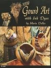 New Gourd Art with Ink Dyes
