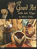 #5304 New Gourd Art with Ink Dyes (Design Originals)