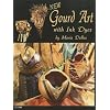 #5304 New Gourd Art with Ink Dyes (Design Originals)