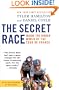 The Secret Race: Inside the Hidden World of the Tour de France