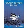 The Cayman Islands: Dive Guide