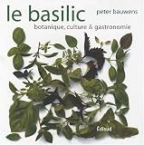 Revue Edisud  / Le basilic : Botanique, culture & gastronomie