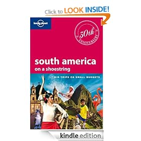 Lonely Planet South America (Country Guide) (Shoestring Travel Guide)