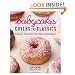 BabyCakes Covers the Classics: Gluten-Free Vegan Recipes from Donuts to Snickerdoodles