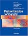 Positron Emission Tomography: Clinical Practice