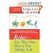 Relax - You May Only Have a Few Minutes Left: Using the Power of Humor to Overcome Stress In Your Life and Work