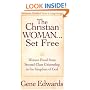 The Christian Woman: ...Set Free