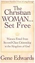 The Christian Woman: ...Set Free