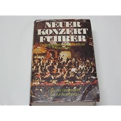 Alfred Baumgartner: Neuer Konzertf�hrer - Orchesterwerke, Kammermusik, Vokalwerke - Von der Gregorianik bis zur Avantgarde