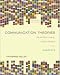 Communication Theories:  Perspectives, Processes, and Contexts