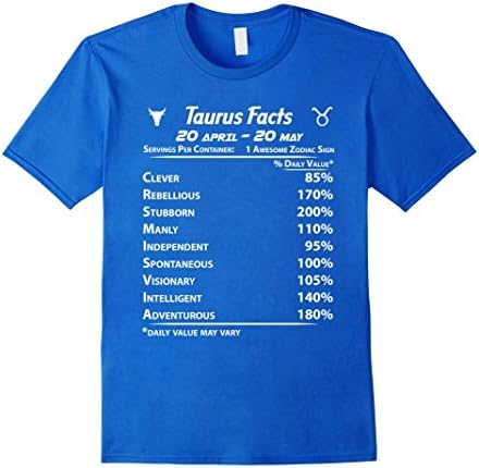 Men's Taurus Zodiac Sign Astrology Nutrition Facts Funny Tee Shirt Medium Royal Blue