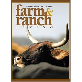 Farm and Ranch Living by