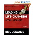 Leading Life Changing Small Groups PB (Groups That Grow)