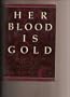 Her Blood Is Gold: Celebrating the Power of Menstruation