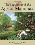 The Beginning of the Age of Mammals