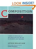 Composition: A Series of Exercises in Art Structure for the Use of Students and Teachers