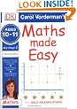 Maths Made Easy Ages 10-11 Key Stage 2 Advanced (Carol Vorderman's Maths Made Easy)