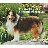 For the Love of Shetland Sheepdogs 2009 Deluxe Wall Calendar