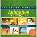 The Encyclopedia of Animation Techniques