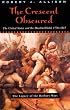 The Crescent Obscured: The United States and the Muslim World, 1776-1815