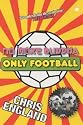 No More Buddha, Only Football