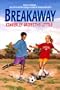 Breakaway (An Avon Camelot Book)