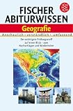 Zoom Produkt-Bild: Fischer Abiturwissen - Geografie: Anschaulich - Verst&auml;ndlich - Umfassend