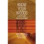 Know Your Woods: A Complete Guide to Trees, Woods and Veneers