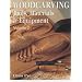 Woodcarving: Tools, Materials & Equipment - Volume 2: Tools, Materials and Equipment: v. 2