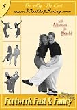 World of Swing DVD #5 - Footwork Fast & Fancy