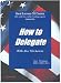 How to Delegate