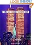 The World Trade Center: A Tribute
