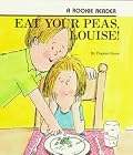 Eat Your Peas Louise (Rookie Readers)