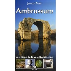 Ambrussum : Une �tape de la voie Domitienne en Lunellois