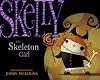 Skelly the Skeleton Girl