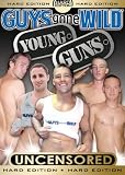 Guys Gone Wild -Young Guns