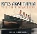 Books : RMS Aquitania: The Ship Beautiful