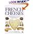 French Cheeses: The Visual Guide to More Than 350 Cheeses from Every Region of France