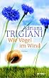 Wie V�gel im Wind