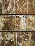 Jean-Michel Frank : L'�trange luxe du rien