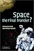 Search : Space, the Final Frontier?