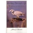 Birding Through Life: Wanderings Of A Born Birder by Allen H. Benton